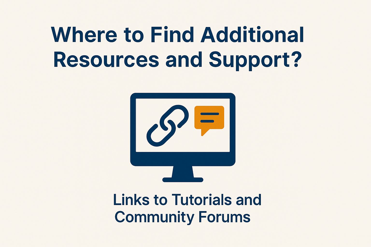 Where to Find Additional Resources and Support?