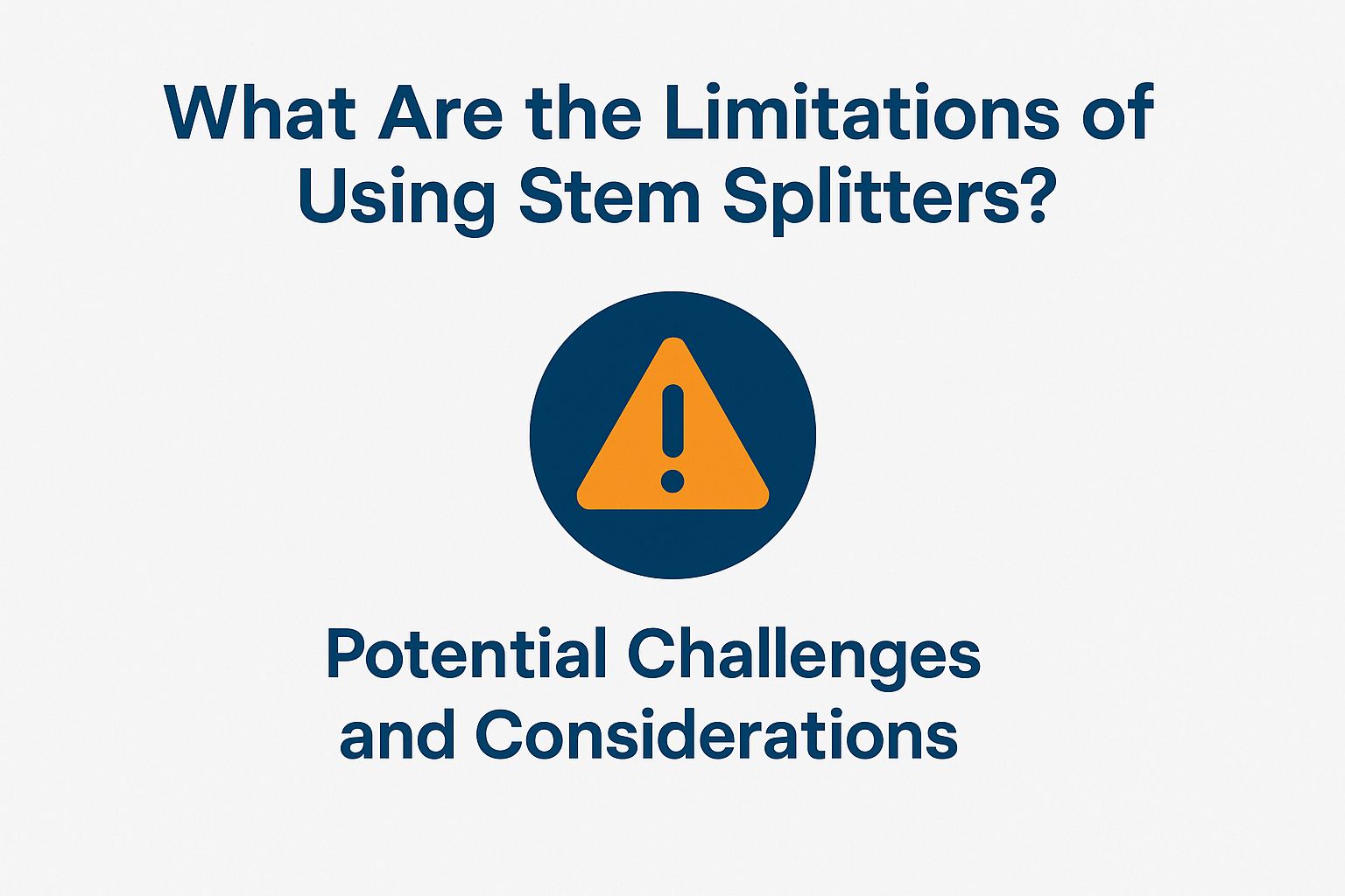 What Are the Limitations of Using Stem Splitters?