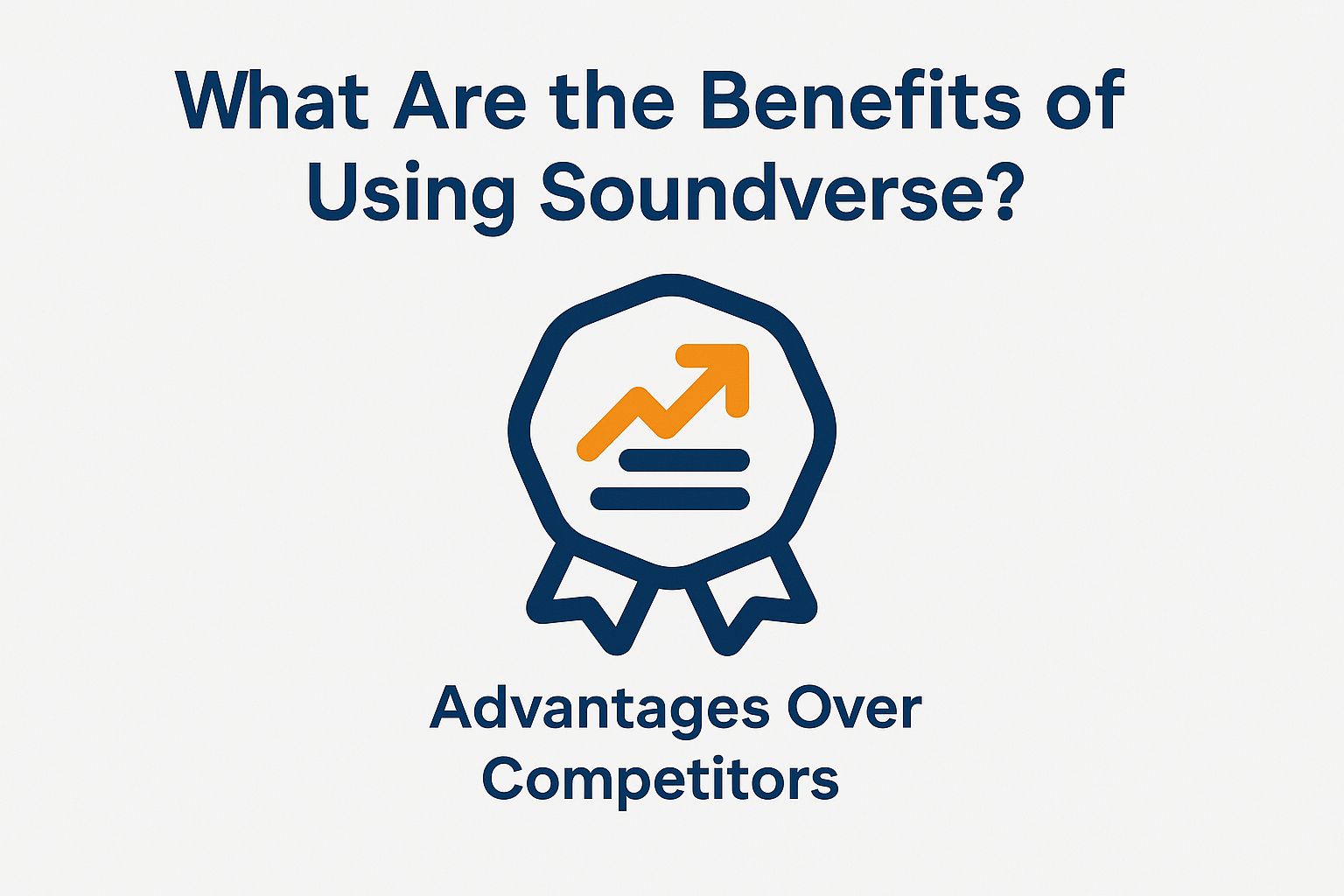 What Are the Benefits of Using Soundverse? Advantages Over Competitors, icon representing growth and quality music licensing.